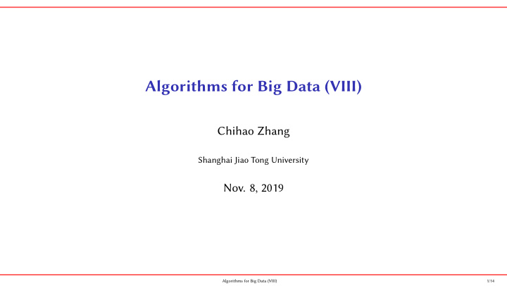 algorithms for big data viii