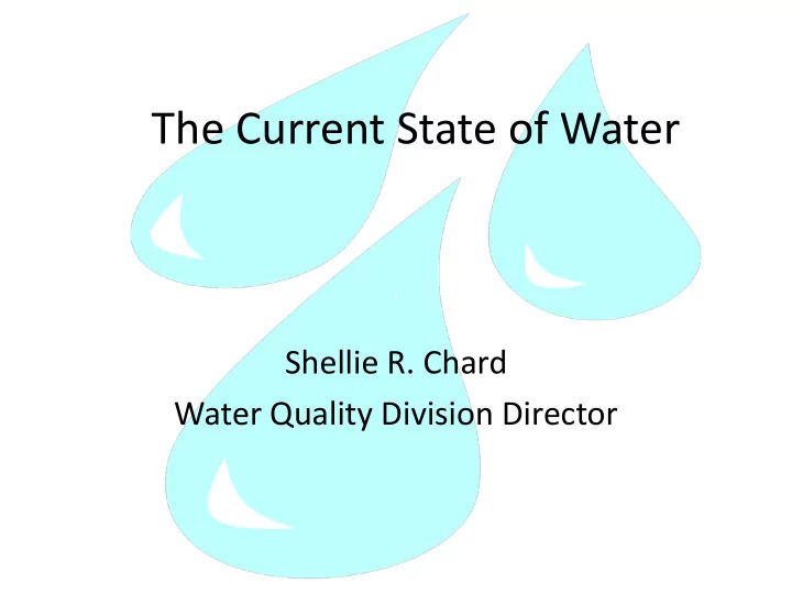 the current state of water
