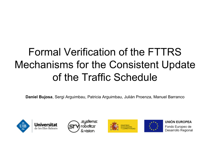 formal verification of the fttrs mechanisms for the