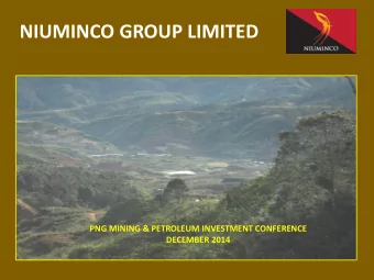 NIUMINCO GROUP LIMITED  PNG MINING &amp; PETROLEUM INVESTMENT CONFERENCE  DECEMBER 2014  Important