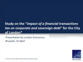 Study on the  Impact of a financial transactions tax on corporate and sovereign debt  for the
