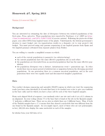 Homework #7, Spring 2013  Version 2.3 corrected May 17  Background  You are interested in