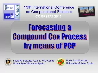19th International Conference  on Computational Statistics  COMPSTAT 2010  Nuria Ruiz-Fuentes