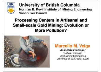 University of British Columbia  Norman B. Kevil Institute of  Mining Engineering  Vancouver Canada