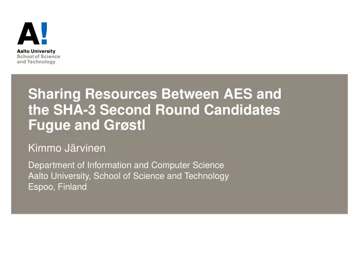 sharing resources between aes and the sha 3 second round