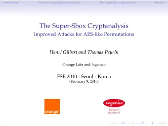 The Super-Sbox Cryptanalysis  Improved Attacks for AES-like Permutations  Henri Gilbert and Thomas
