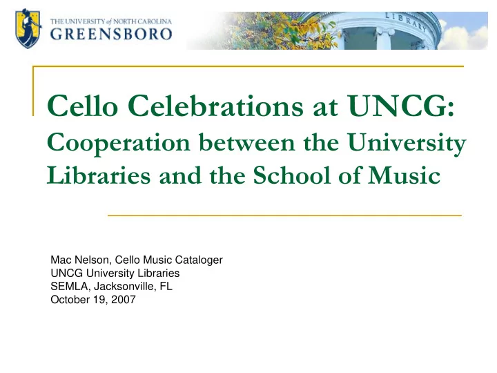 cello celebrations at uncg
