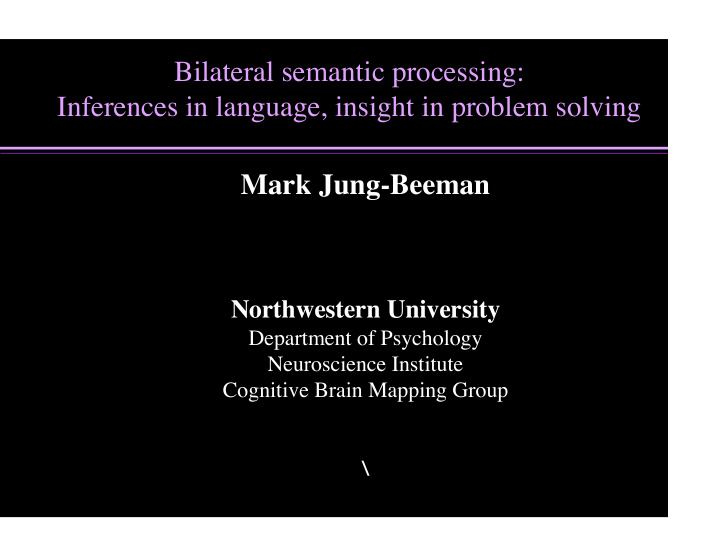 bilateral semantic processing inferences in language