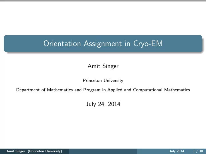 orientation assignment in cryo em