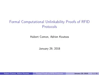 Formal Computational Unlinkability Proofs of RFID  Protocols  Hubert Comon, Adrien Koutsos  January