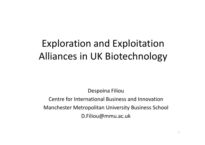 exploration and exploitation alliances in uk biotechnology