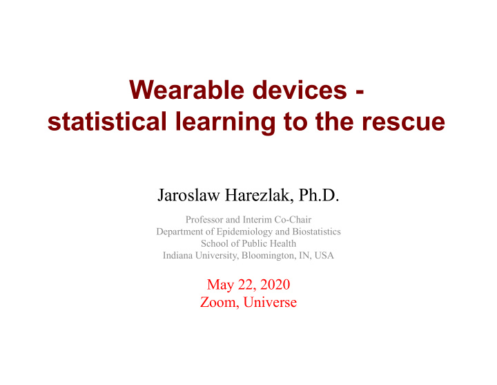 wearable devices statistical learning to the rescue
