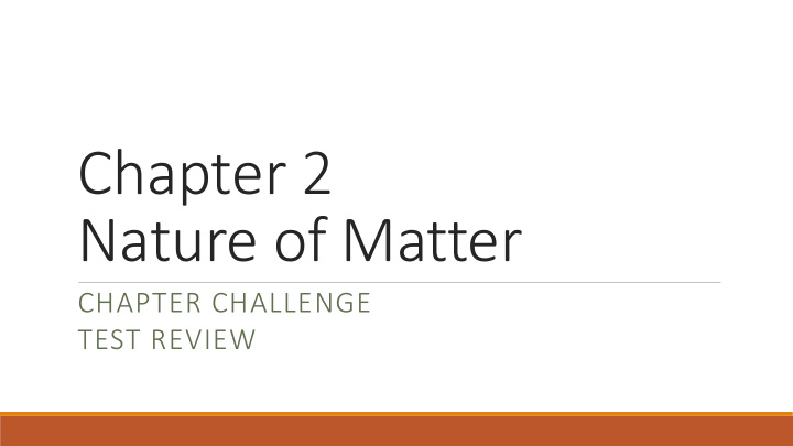 chapter 2 nature of matter