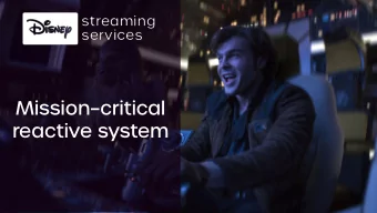 Missioncritical  reactive system  IoTlike media processing  Operates stream processing