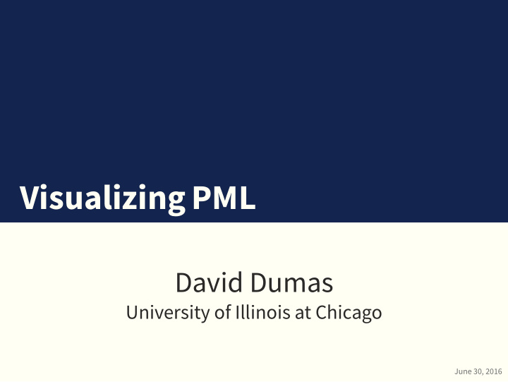 visualizing pml