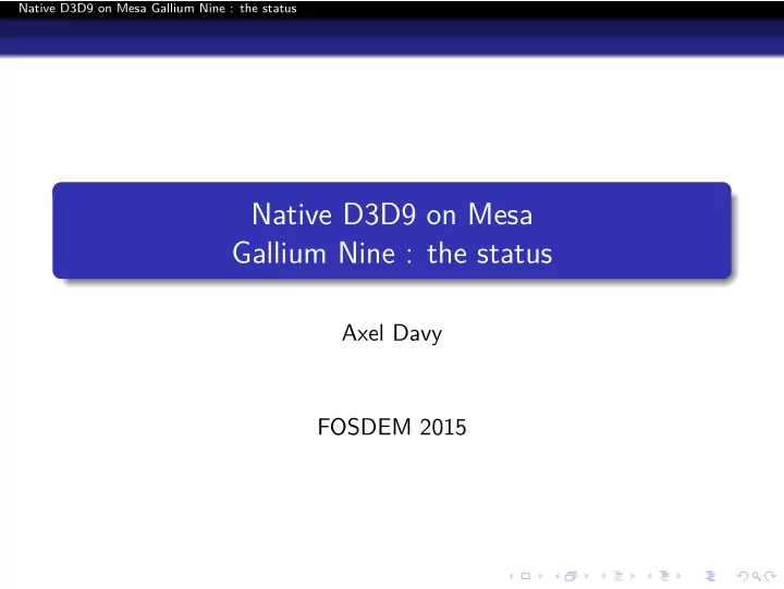 native d3d9 on mesa gallium nine the status