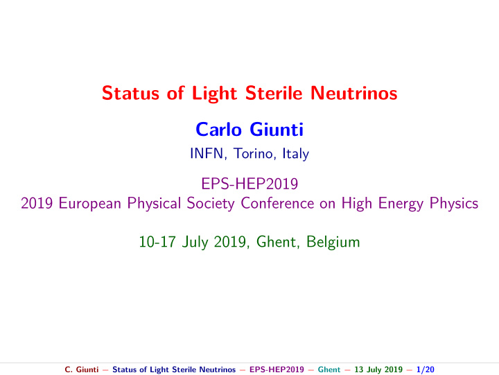 status of light sterile neutrinos carlo giunti