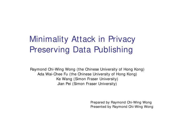 minimality attack in privacy preserving data publishing