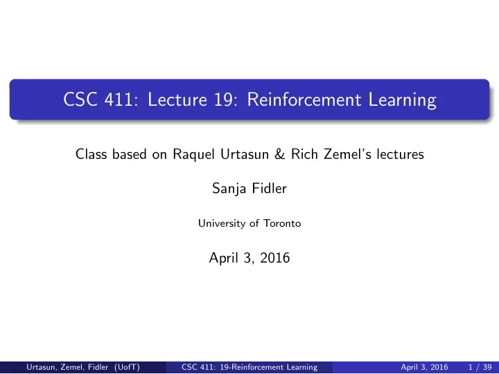 csc 411 lecture 19 reinforcement learning