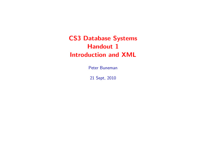 cs3 database systems handout 1 introduction and xml