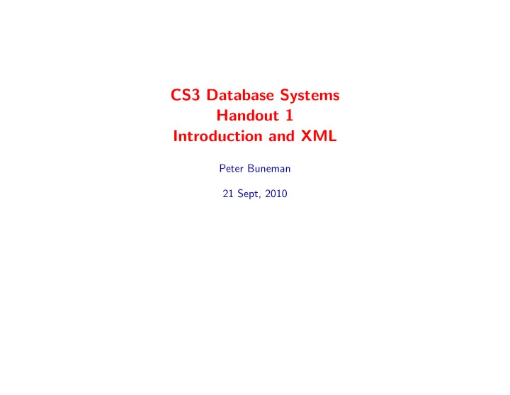cs3 database systems handout 1 introduction and xml