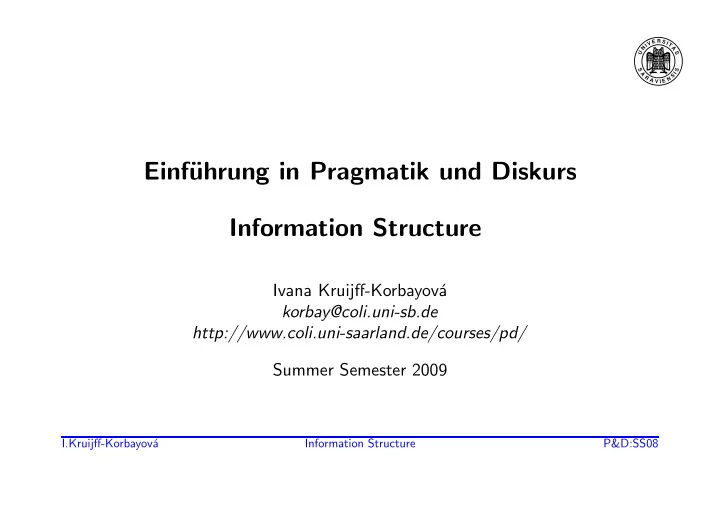 einf uhrung in pragmatik und diskurs information structure