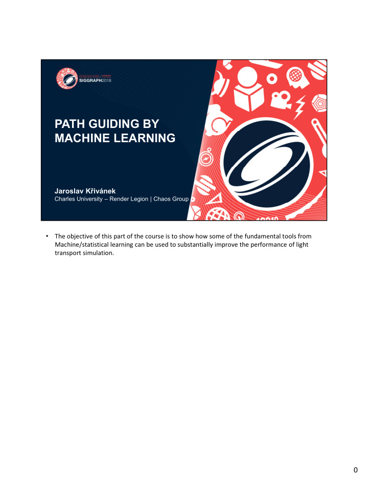 path guiding by machine learning