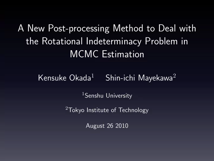 a new post processing method to deal with the rotational