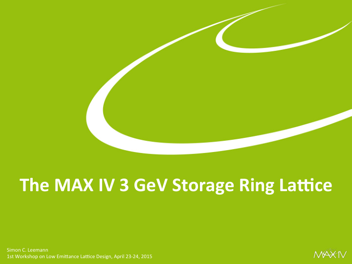 the max iv 3 gev storage ring la6ce