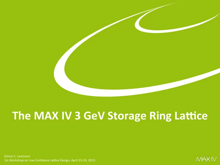 the max iv 3 gev storage ring la6ce