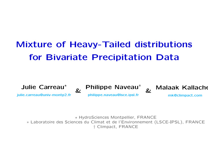 mixture of heavy tailed distributions for bivariate