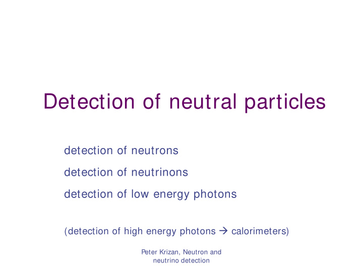 detection of neutral particles