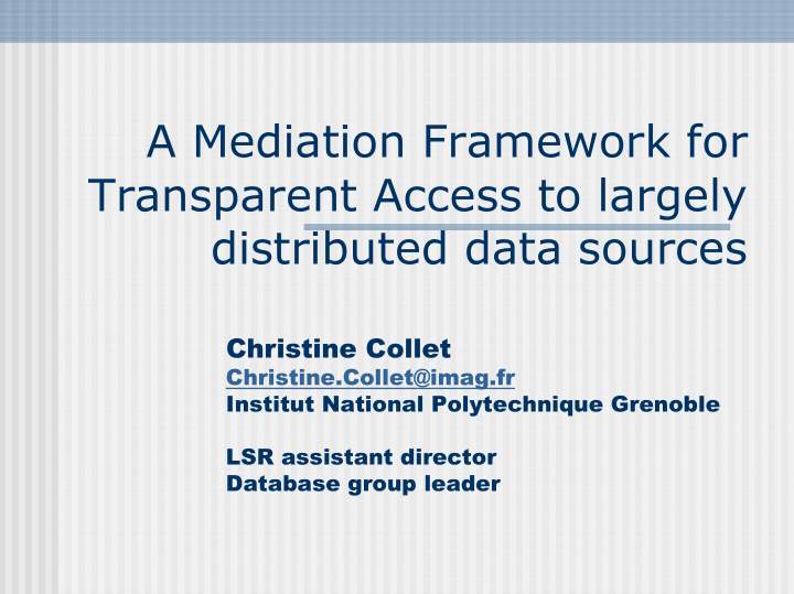 a mediation framework for transparent access to largely