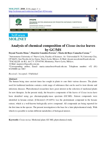 MOL2NET Analysis of chemical composition of Cissus incisa leaves by GC/MS Deyani Nocedo-Mena 1 ,