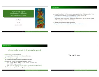 The  -Calculus: Beginnings The  -Calculus: Beginnings Alonzo Church originally developed the