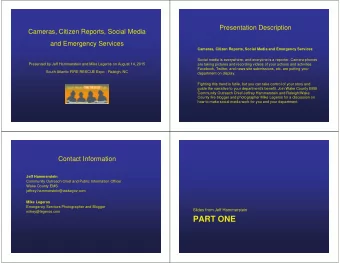 PART ONE  My Objectives  1. Acknowledge that citizens video taping us make many  of us upset.  2.