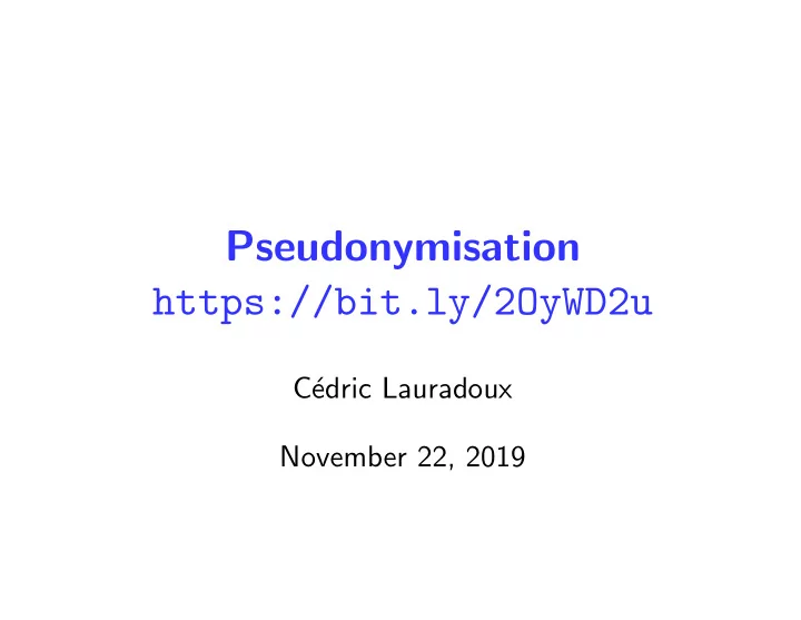 pseudonymisation https bit ly 2oywd2u