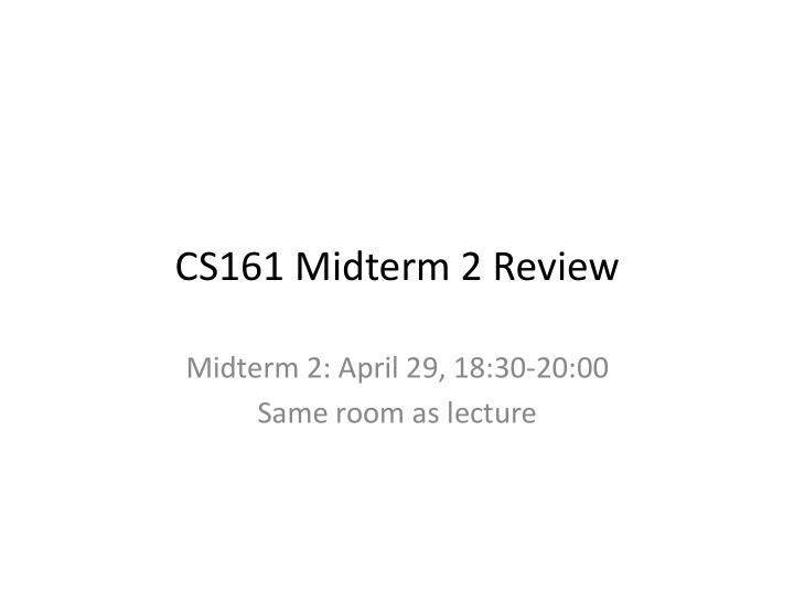 cs161 midterm 2 review