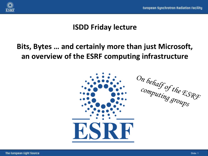 isdd friday lecture bits bytes and certainly more than