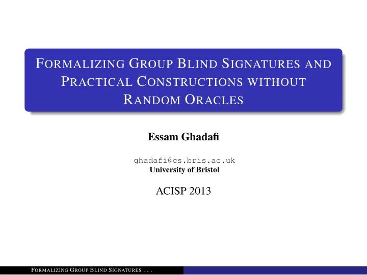 group signatures ch91 preserve the anonymity of the