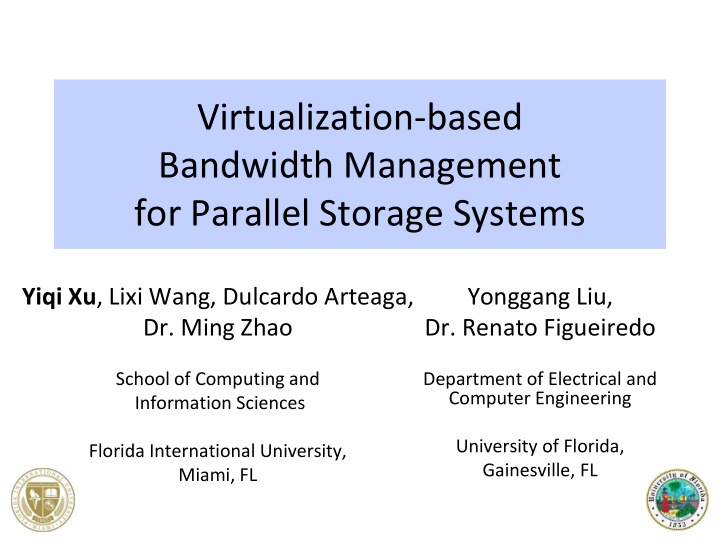 virtualization based bandwidth management for parallel