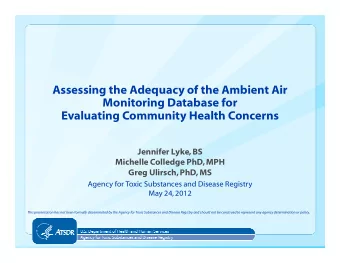 Assessing  the  Adequacy  of  the  Ambient  Air  Monitoring  Database  for  Evaluating  Community