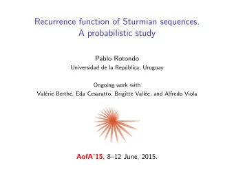 Recurrence function of Sturmian sequences.  A probabilistic study  Pablo Rotondo  Universidad de la