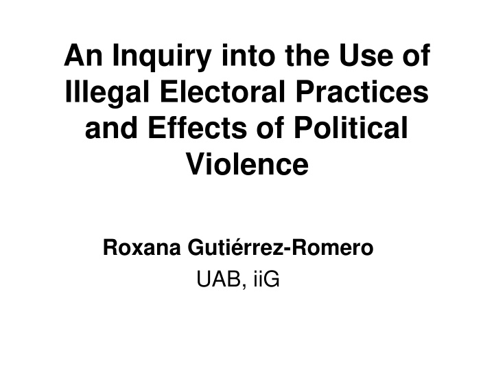 an inquiry into the use of illegal electoral practices