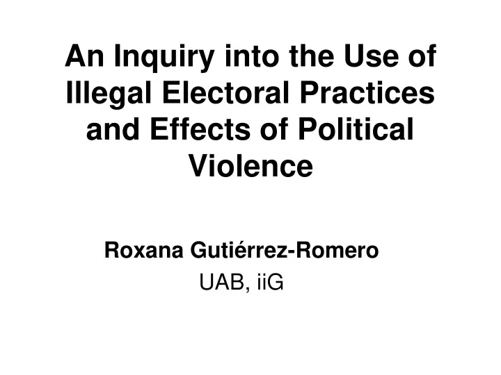an inquiry into the use of illegal electoral practices