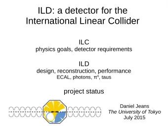 ILD: a detector for the  International Linear Collider  ILC  physics goals, detector requirements