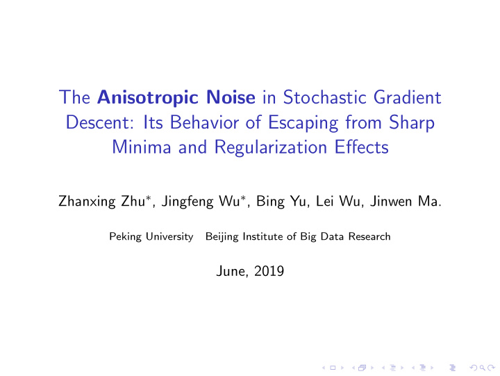 the anisotropic noise in stochastic gradient descent its