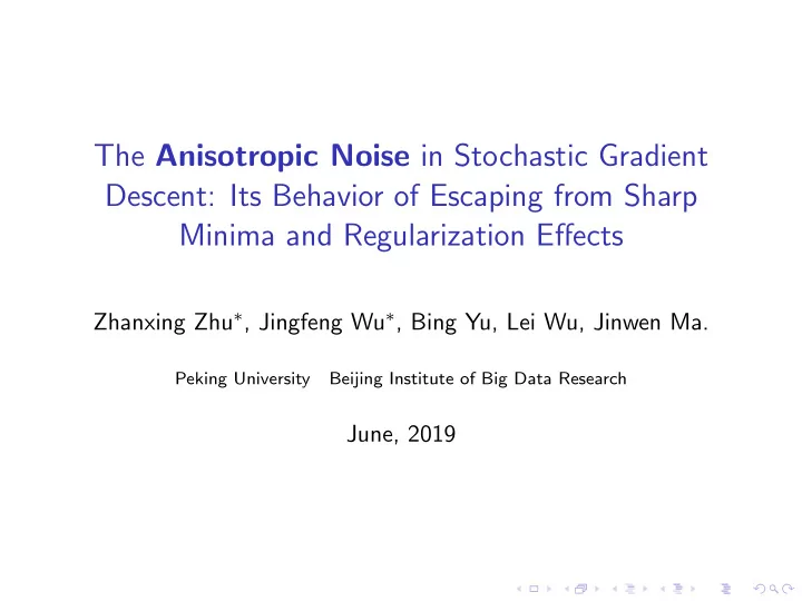 the anisotropic noise in stochastic gradient descent its