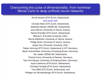 Overcoming the curse of dimensionality: from nonlinear  Monte Carlo to deep artificial neural