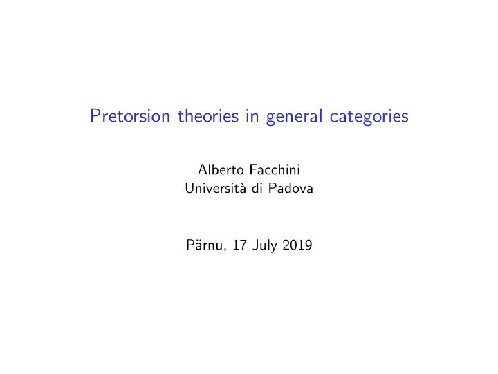 pretorsion theories in general categories